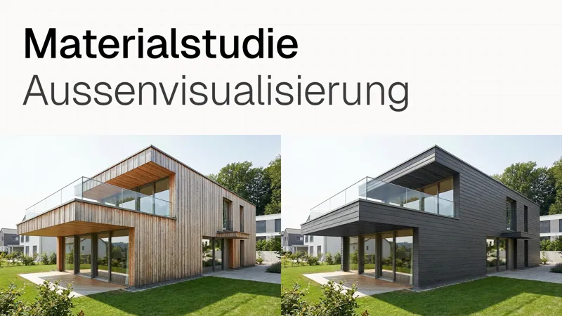 Materialstudie — Aussenvisualisierung